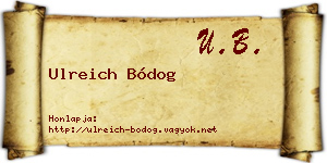 Ulreich Bódog névjegykártya